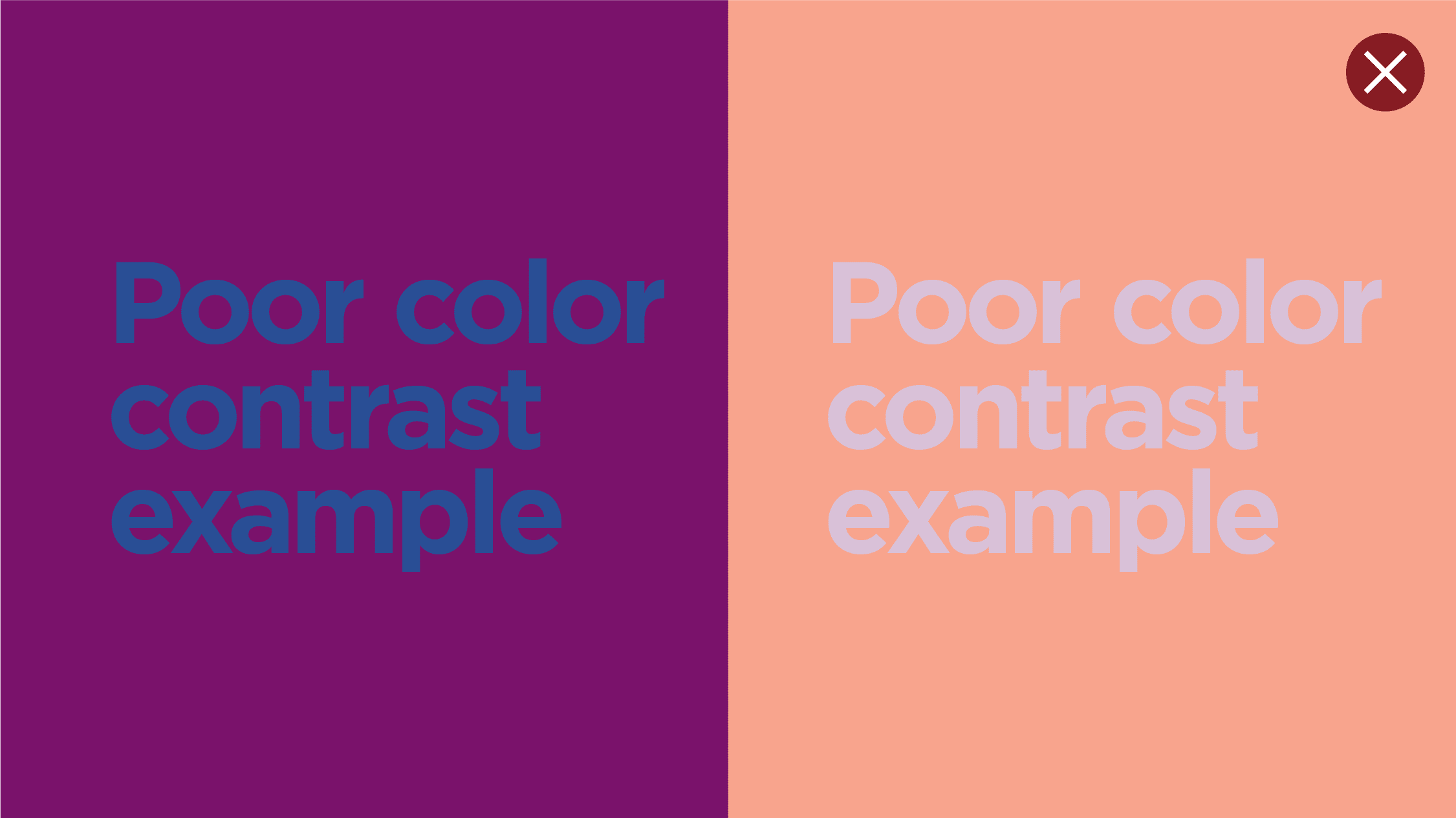 Example of poor color contrast: dark blue text on a purple background and light blue text on a light coral background.